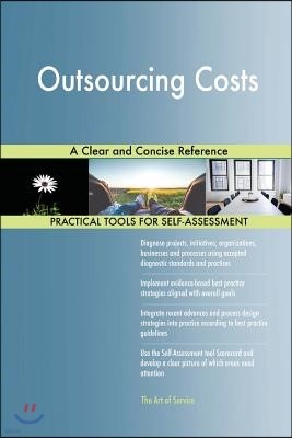 Outsourcing Costs A Clear and Concise Reference