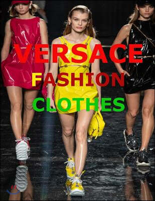 Versace Fashion Clothes