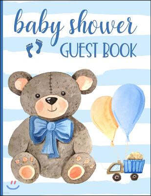 Baby Shower Guest Book: Keepsake for Parents - Guests Sign in and Write Specials Messages to Baby & Parents - Teddy Bear & Blue Cover Design f