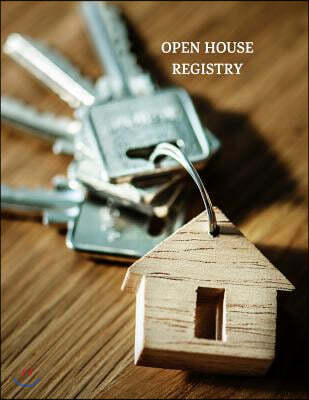 Open House Registry: Guest and Visitors Sign in Book (Keys)