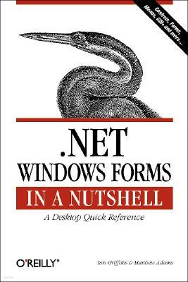.Net Windows Forms in a Nutshell [With CDROM]