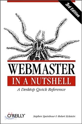 Webmaster in a Nutshell: A Desktop Quick Reference