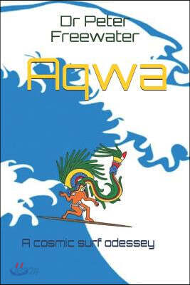 Aqwa: A cosmic surf odyssey