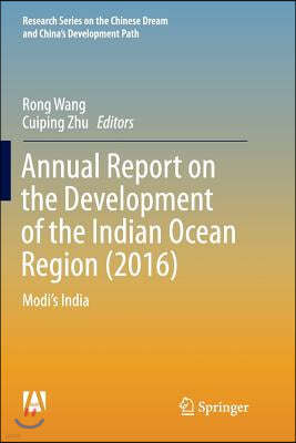 Annual Report on the Development of the Indian Ocean Region (2016): Modi's India