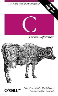 C Pocket Reference: C Syntax and Fundamentals