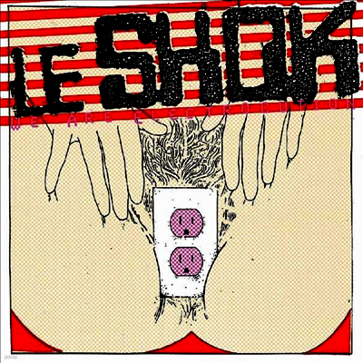 Le Shok — We Are Electrocution 앨범 커버