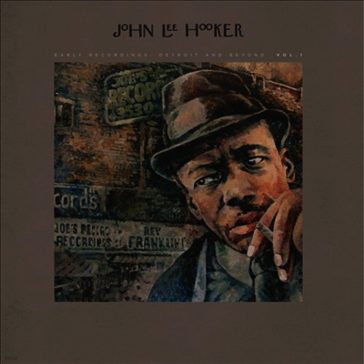 John Lee Hooker — Early Recordings: Detroit And Beyond Vol. 1 앨범 커버