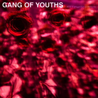 Gang Of Youths — MTV Unplugged (Live In Melbourne)(Gatefold Cover) 앨범 커버