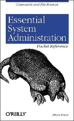 Essential System Administration Pocket Reference: Commands and File Formats