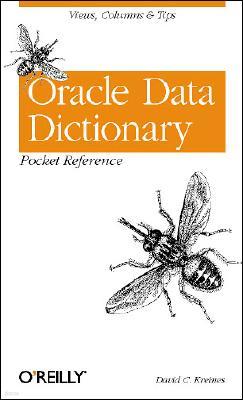 Oracle Data Dictionary Pocket Reference: Views, Columns & Tips