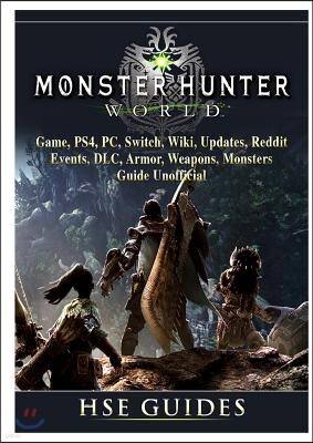 Monster Hunter World Game, Ps4, Pc, Switch, Wiki, Updates, R