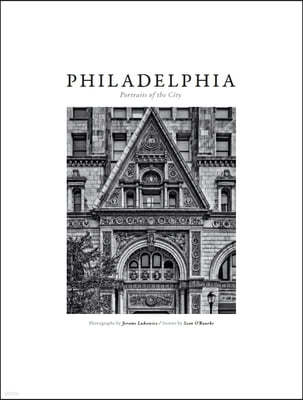 Philadelphia - Portraits of a City