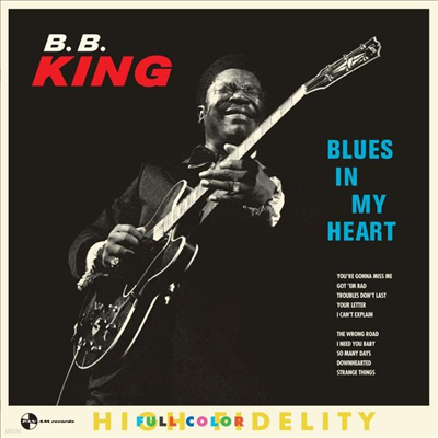 B.B. King — Blues In My Heart (Remastered) 앨범 커버