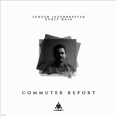 Scheen Jazzorkester & Eyolf Dale — Commuter Report 앨범 커버