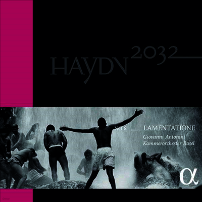 Giovanni Antonini — 하이든 2032 프로젝트 6집 - 교향곡 3, 26, 30 & 79번 (Haydn 2032 Vol.6 - Symphonies Nos.3, 26, 30 & 79) - Giovanni Antonini 앨범 커버