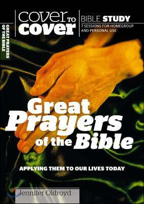 Great Prayers of the Bible