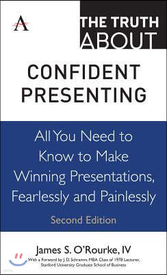 The Truth about Confident Presenting