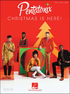 Pentatonix Christmas Is Here! Piano Vocal Guitar Songbook for Holiday Music Fans Sheet Music Arrangements for Intermediate Players Christmas Songbook