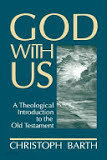 God with Us: A Theological Introduction to the Old Testament (hardcover)