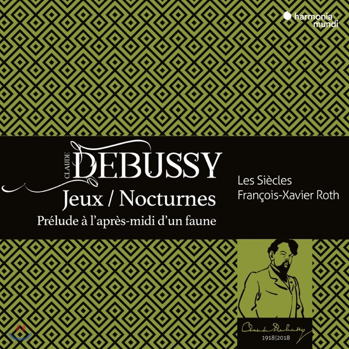 Francois-Xavier Roth 드뷔시 관현악 모음집 (Debussy: Nocturnes, Jeux, Prelude a l&#39;apres-midi d&#39;un faune)