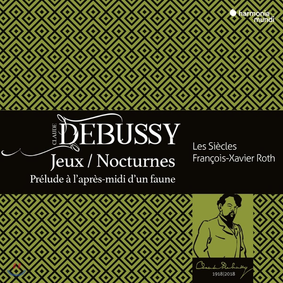 Francois-Xavier Roth 드뷔시 관현악 모음집 (Debussy: Nocturnes, Jeux, Prelude a l'apres-midi d'un faune)