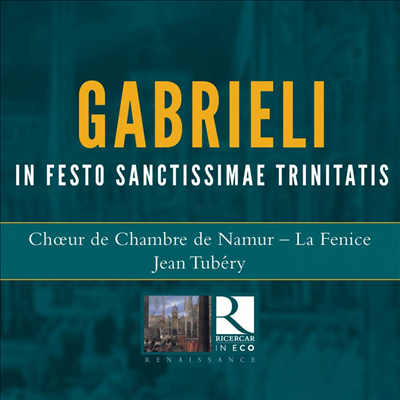 긮: ü    (Gabrieli: In Festo Sanctissimae Trinitatis)(CD) - Jean Tubery