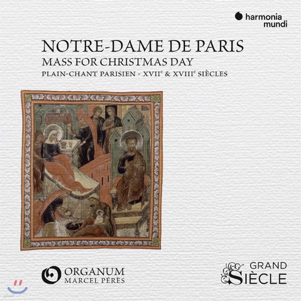 Ensemble Organum 파리의 단선율 성가 - 17, 18 세기 크리스마스의 미사 (Notre-Dame de Paris - Mass for Christmas Day)