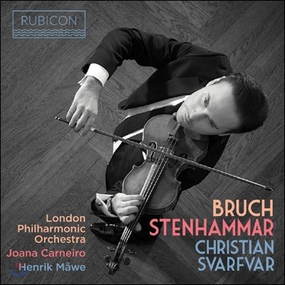 Christian Svarfvar : ̿ø ְ 1 / Ը: ̿ø ҳŸ Op.19 (Bruch: Violin Concerto Op.26 / Stenhammar: Violin Sonata Op.19)
