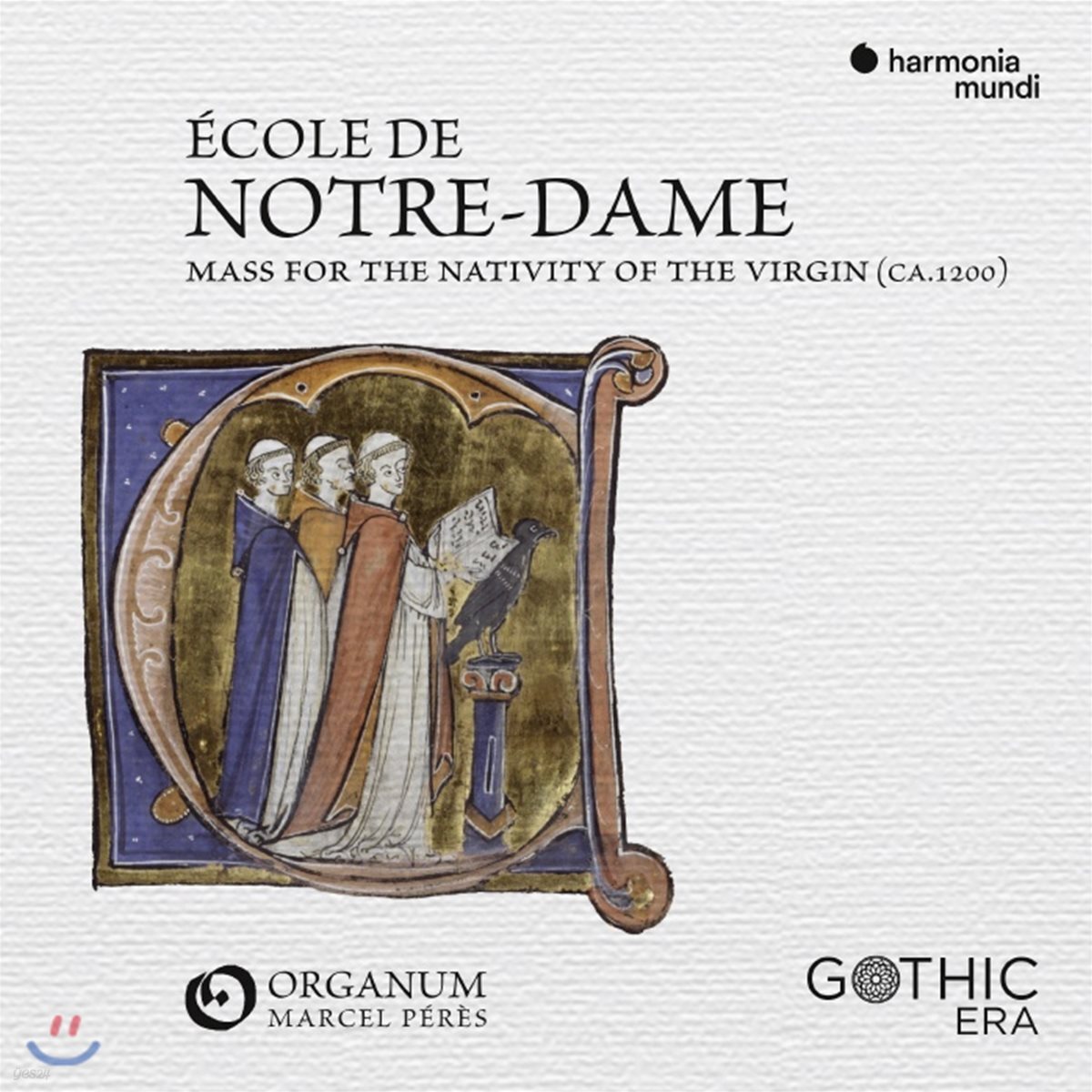 Ensemble Organum 노트르담 악파의 미사집 - 성모 탄생을 위한 미사 (Ecole de Notre Dame: Mass for the Nativity of the Virgin)