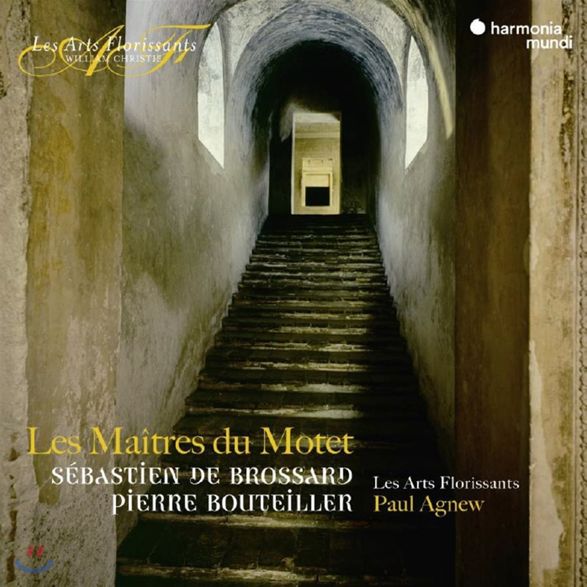 Les Arts Florissants 모테트의 대가들: 브로사르 / 부테이예 (Les Maitres du Motet Francais)