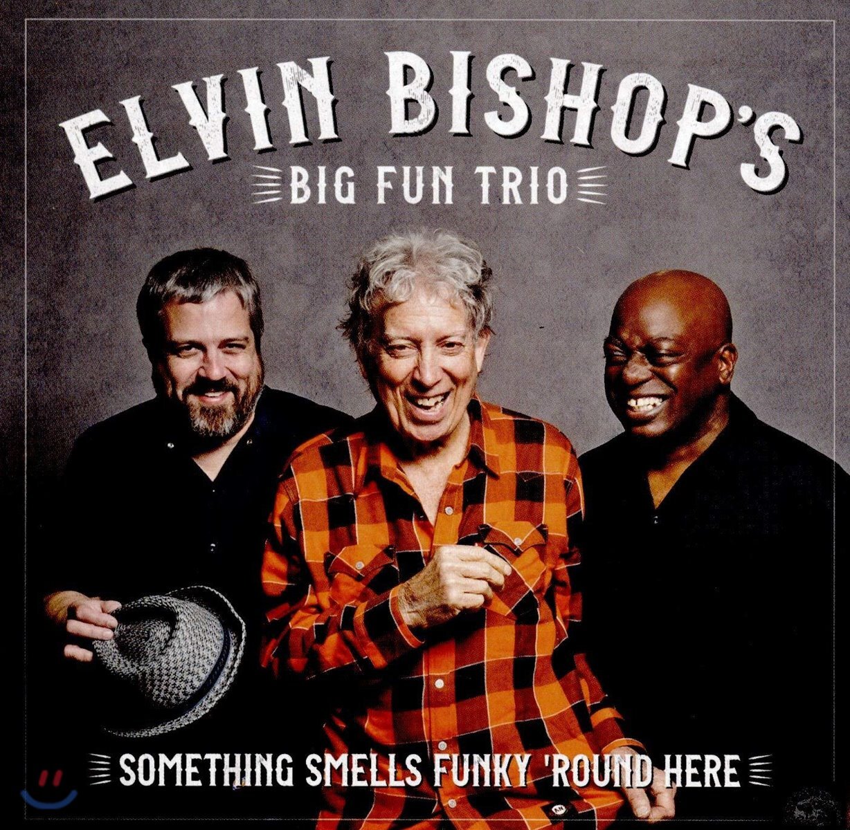 Elvin Bishop (엘빈 비숍) - Something Smells Funky Round Here