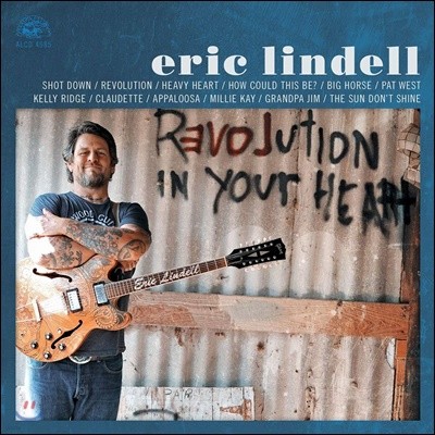Eric Lindell ( ) - Revolution In Your Heart