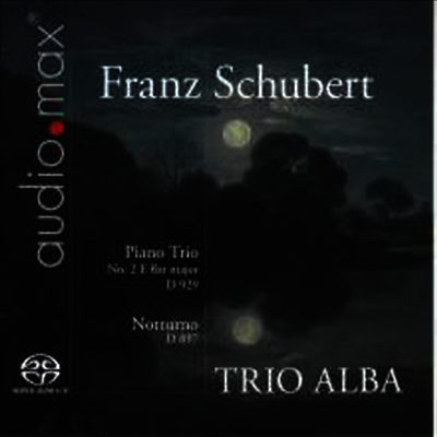 Audiomax 슈베르트: 피아노 삼중주 2번 & 노투르노 (Schubert: Piano Trio No. 2 & Notturno) (SACD Hybrid) - Trio Alba
