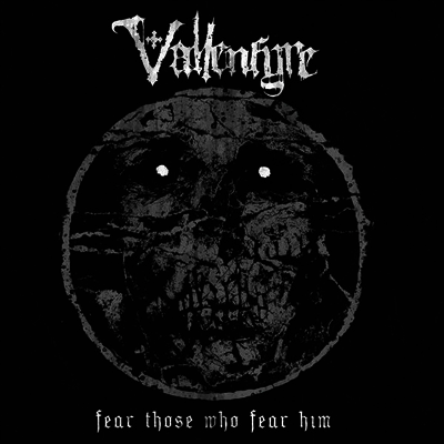 Vallenfyre — Fear Those Who Fear Him (Gatefold) 앨범 커버