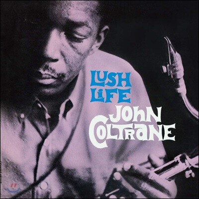John Coltrane — Lush Life 앨범 커버