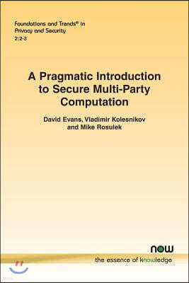 A Pragmatic Introduction to Secure Multi-Party Computation