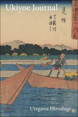 Utagawa Hiroshige Ukiyoe Journal: Poling Boats in Mitsuke: Timeless Ukiyoe Notebook / Writing Journal - Japanese Woodblock Print, Classic EDO Era Ukiy