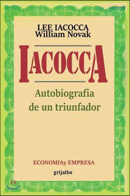 Iacocca: Autobiografia de un triunfador