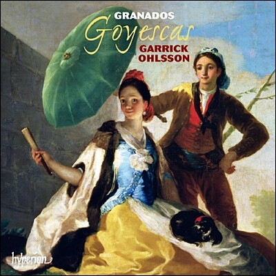 Garrick Ohlsson 그라나도스: 고예스카스, 연주회용 알레그로 외 (Granados: Goyescas, Allegro de concierto)