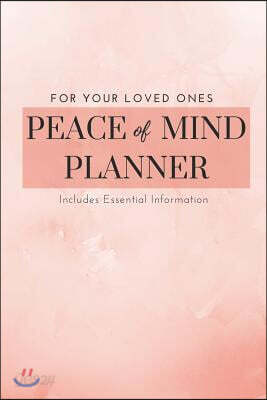 Peace Of Mind Planner &amp; Will Workbook: Essential Information ...