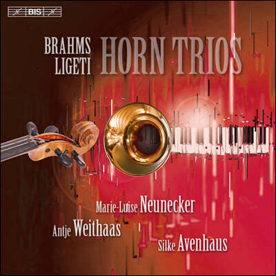 Marie-Luise Neunecker 브람스 / 리게티: 호른 트리오 (Brahms / Rigeti: Horn Trios)