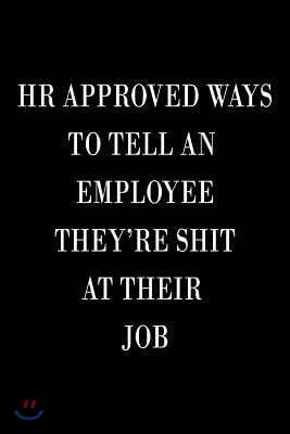 HR Approved Ways to Tell an Employee They