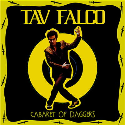 Tav Falco - Cabaret Of Daggers (LP)