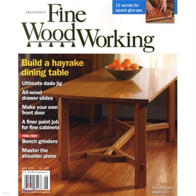 Fine WoodWorking () : 2012 06