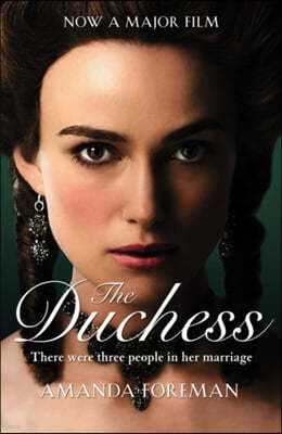 The Duchess: Georgiana, Duchess of Devonshire. Amanda Foreman