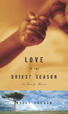 Love in the Driest Season