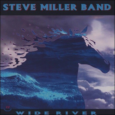 Steve Miller Band (스티브 밀러 밴드) - Wide River