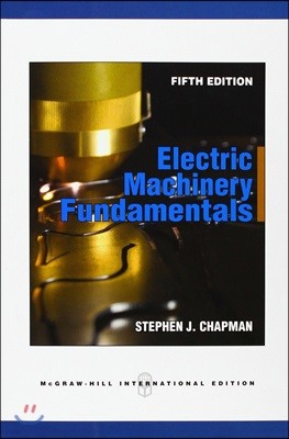 Electric Machinery Fundamentals, 5/E (IE)