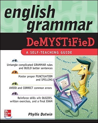 English Grammar Demystified: A Self-Teaching Guide