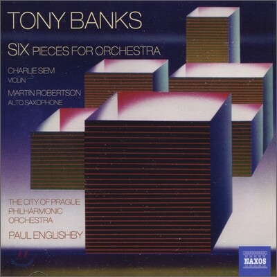 Charlie Siem 토니 뱅크스: 여섯 개의 관현악 소품 (Tony Banks: 6 Pieces for Orchestra)